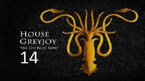 CK2: Game of Thrones Mod- Greyjoys, Clash of Kings Part 14