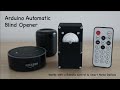 Arduino Automatic Blind Opener - Works With A Remote Control & Alexa