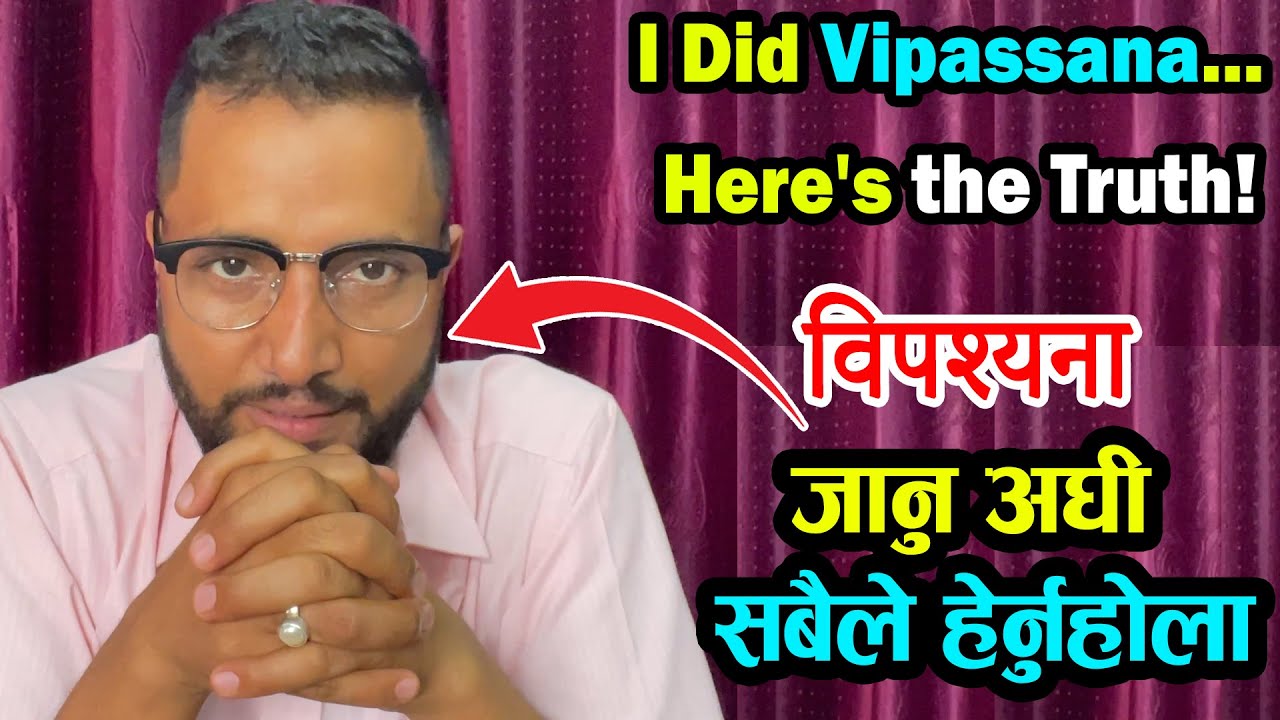 १० दिन मौनमा बसेपछि...| Vipassana Meditation in Nepal | 