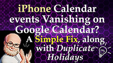 iPhone Events Vanishing from Google Calendar Here’s How to Fix It!