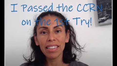 How I Passed the CCRN Exam on the First Try!