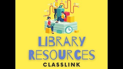 Library Resources in ClassLink