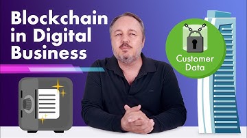 Blockchain in Digital Business: Using Blockchain