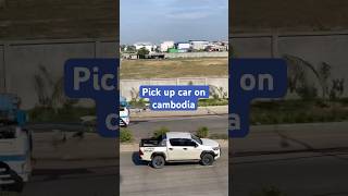 Loot at the pick up car on Cambodia road #brossory #pickupcar #onthe road