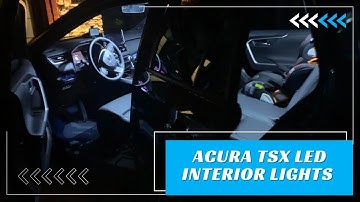 Acura TSX LED Interior Lights How To Install - 2nd Generation 2009-2014