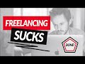 FREELANCING SUCKS - Developers should do this instead