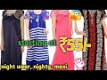 Ladies Nighty, maxi, night wear wholesale market Gandhi nagar, Delhi