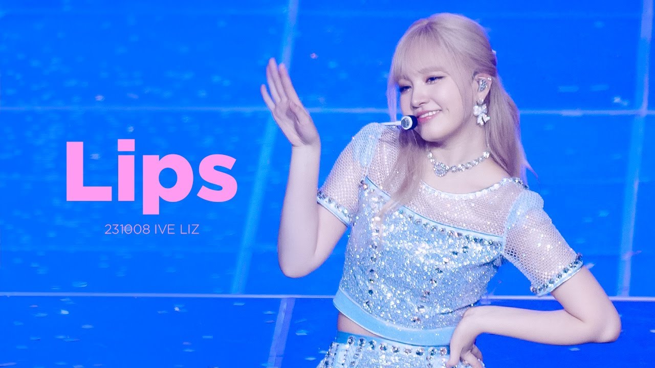 Lips - 아이브 리즈 IVE LIZ 직캠 @231008 IVE THE 1ST WORLD TOUR 'SHOW WHAT I HAVE'