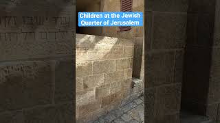 children at the jewish quarter of jerusalem