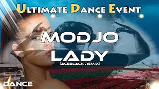 Dance ♫ Modjo - Lady (AceBlack Remix) Resimi