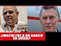 ¿MINTIÒ? Tremenda bomba Santiago O'Donnell ¿Macri fue a un banco en Suiza?