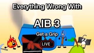 Everything Wrong with AIB 3 (LIVE!)