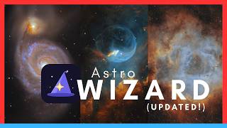 AstroWizard Big Updates! - Free, Fast, Friendly! Process in a snap!