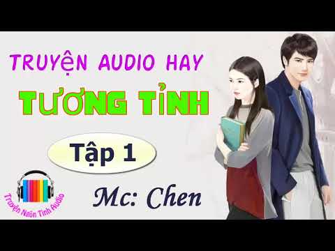 Truyện Ngôn Tình Nhẹ Nhàng Thực Tế - TƯƠNG TỈNH – Truyện Ngôn Tình Hiện Đại ,Thực Tế Hay,Nhẹ Nhàng –P1