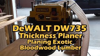 DeWALT DW735 Thickness Planer Exotic Bloodwood Planing