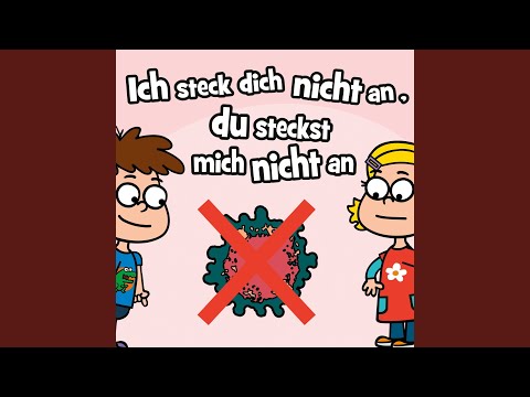 Ich steck dich nicht an, du steckst mich nicht an