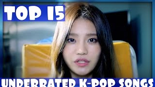 [TOP 15] UNDERRATED K-POP SONGS - SEPTEMBER 2016 (WEEK 4)