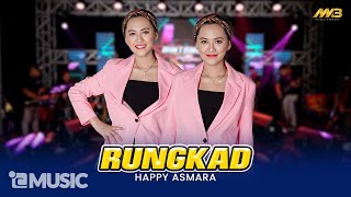 HAPPY ASMARA - RUNGKAD Ft.BINTANG FORTUNA ( Official Music Video )