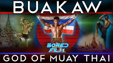 BUAKAW - God of Muay Thai (Original Career Documentary)