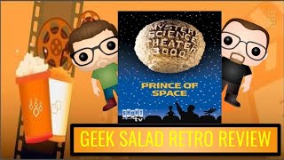 Geek Salad Retro Review - Mystery Science Theater 3000 episode 816: Prince of Space (1997)