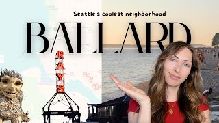 Why Everyone Loves Ballard | Seattle Neighborhood Guide