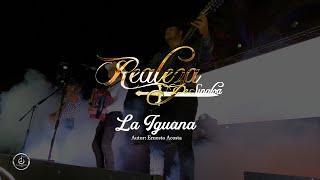 Realeza de Sinaloa - La Iguana