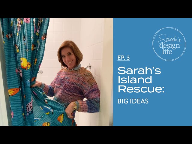 Sarah's Island Rescue | Ep. 3: Big Ideas class=