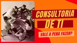 Consultoria de TI: Vale a pena realizar? - Code3D Tecnologia