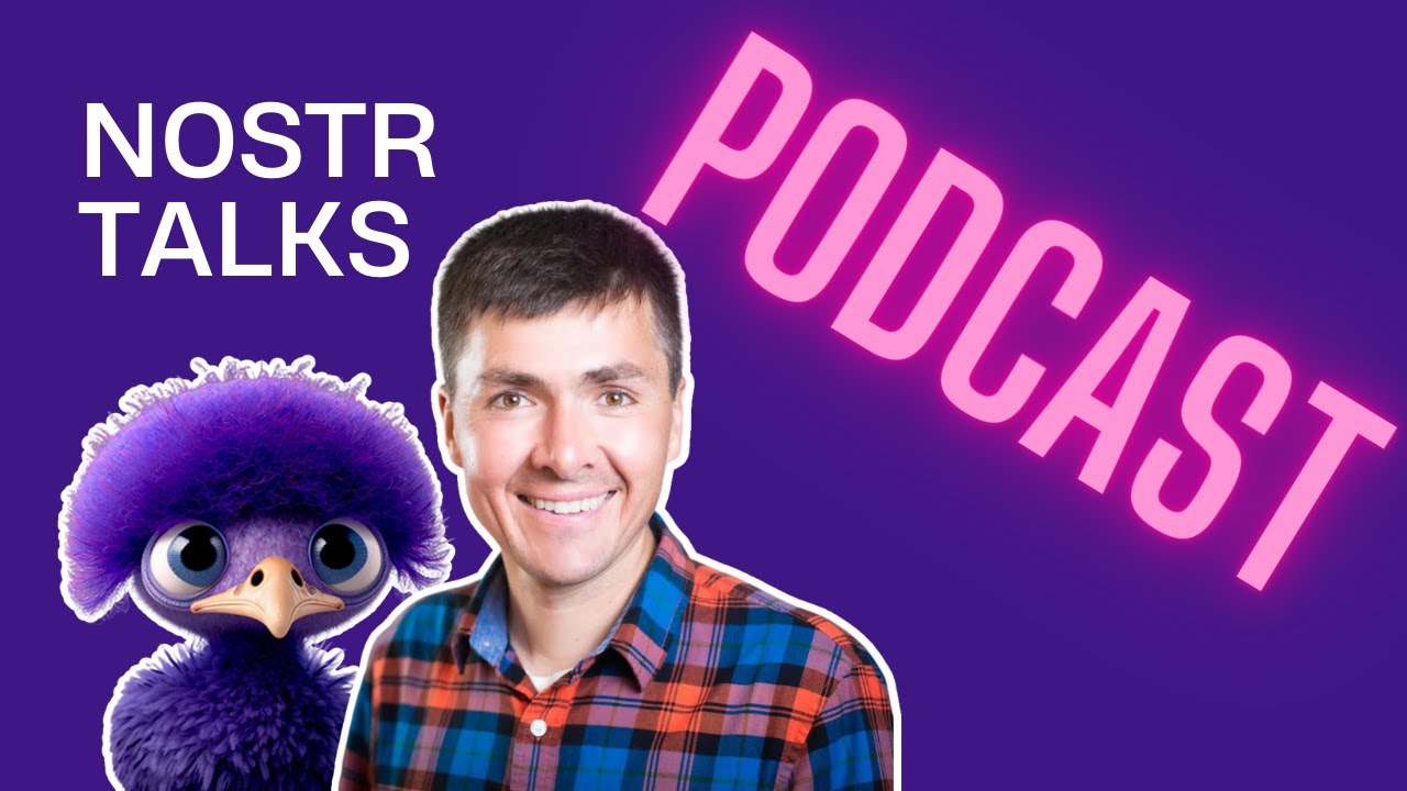 Nostr Talks podcast trailer