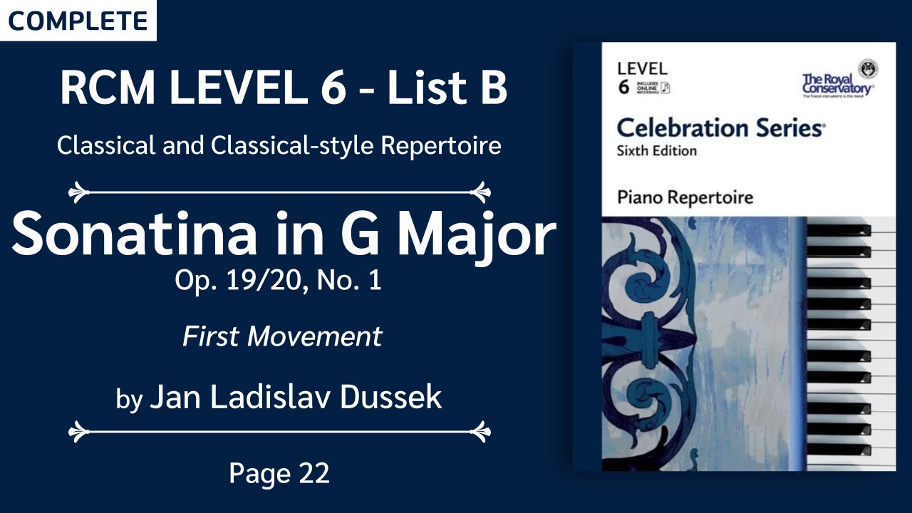 RCM Level 6 | Sonatina in G Major, Op. 19/20, No. 1: I - Jan Ladislav ...