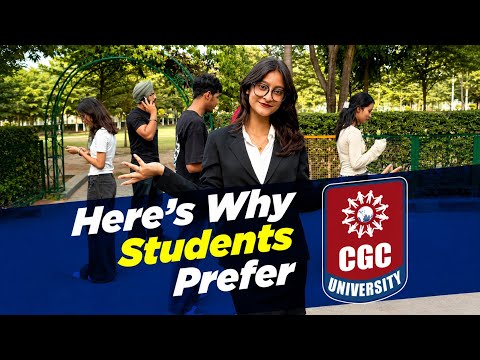 Why Choose CGC University Mohali? | Campus Life, Placements & Future Careers