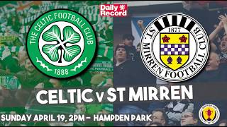 Celtic Vs St Mirren Live Stream, Tv And Scottish Cup Semi Final Kick Off Time
