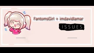 FantomsGirl + imdavidlamar - Issues ( Lower Piano Acoustic)