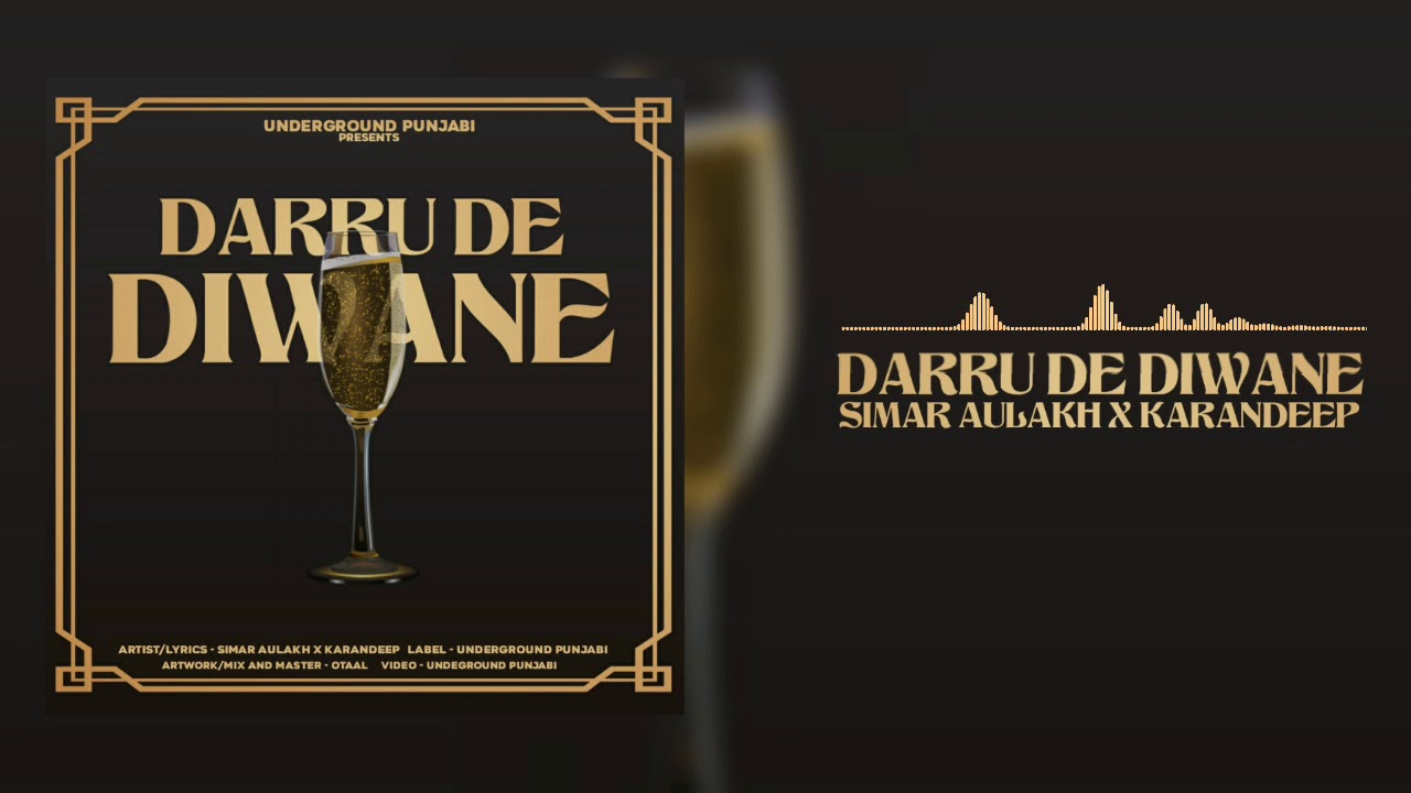 Daaru De Diwane || Simar Aulakh X Karandeep (Official Audio) Underground Punjabi || Rap Song