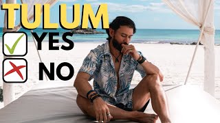 IS TULUM WORTH THE HYPE? | TULUM GUIDE