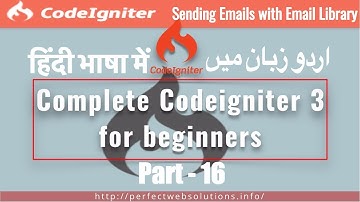[ Part 16 Complete CodeIgniter 3 tutorial in Urdu 2017 ] Sending Emails using Email Class LIbrary
