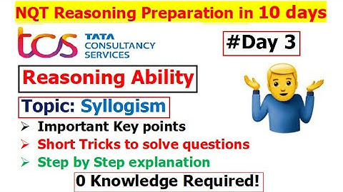 Day 3 | Tricks to solve Syllogism Questions | TCS NQT Reasoning Ability Preparation in 10 Days