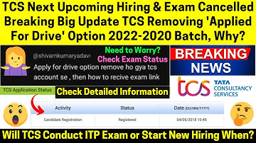 When TCS Next Phase Hiring Update TCS ITP Exam Got Cancelled Applied For Drive Removed 2022-20 Batch