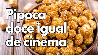 PIPOCA DOCE IGUAL DE CINEMA SUPER FÁCIL DE FAZER I Rango e Resenha com Schelpão e Alex