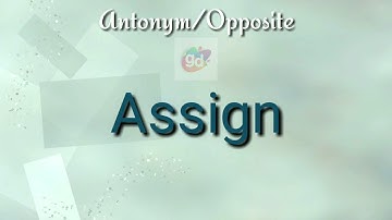 Assign Antonym/Opposite with Meaning//Googul Dictionary//