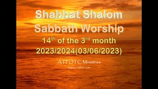 Sabbath Worship  - 4th of the 3rd month 2023/2024 (03/06/2023)