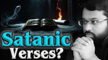 The Truth About the Satanic Verses – What Really Happened? | Dr. Yasir Qadhi