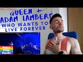 REACTING TO Queen + Adam Lambert - Who Wants To Live Forever