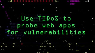 Probe Sites for Vulnerabilities with TIDoS, the Offensive Web App Pen-Testing Framework [Tutorial]