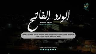 DZIKIR WIRDUL FATIH (Lengkap Teks) AL BAHJAH - Ummi Fairuz Ar-Rahbini