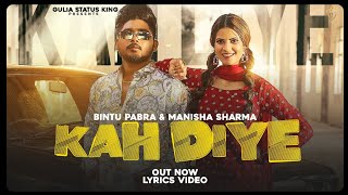 KAH DIYE : BINTU PABRA & MANISHA SHARMA, KP KUNDU ( SONG) NEW HARYANVI SONG 2022