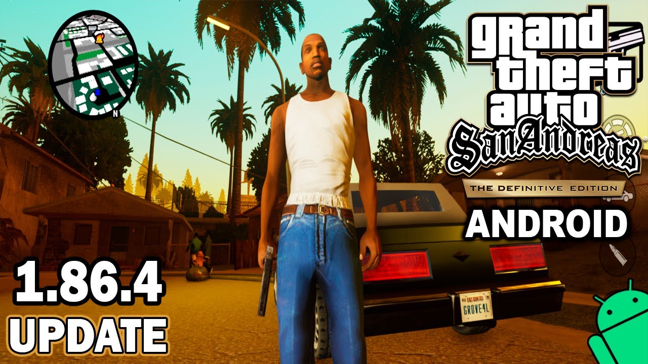 GTA SAN ANDREAS Definitive Edition 1 86 4 Para ANDROID 2026 El 