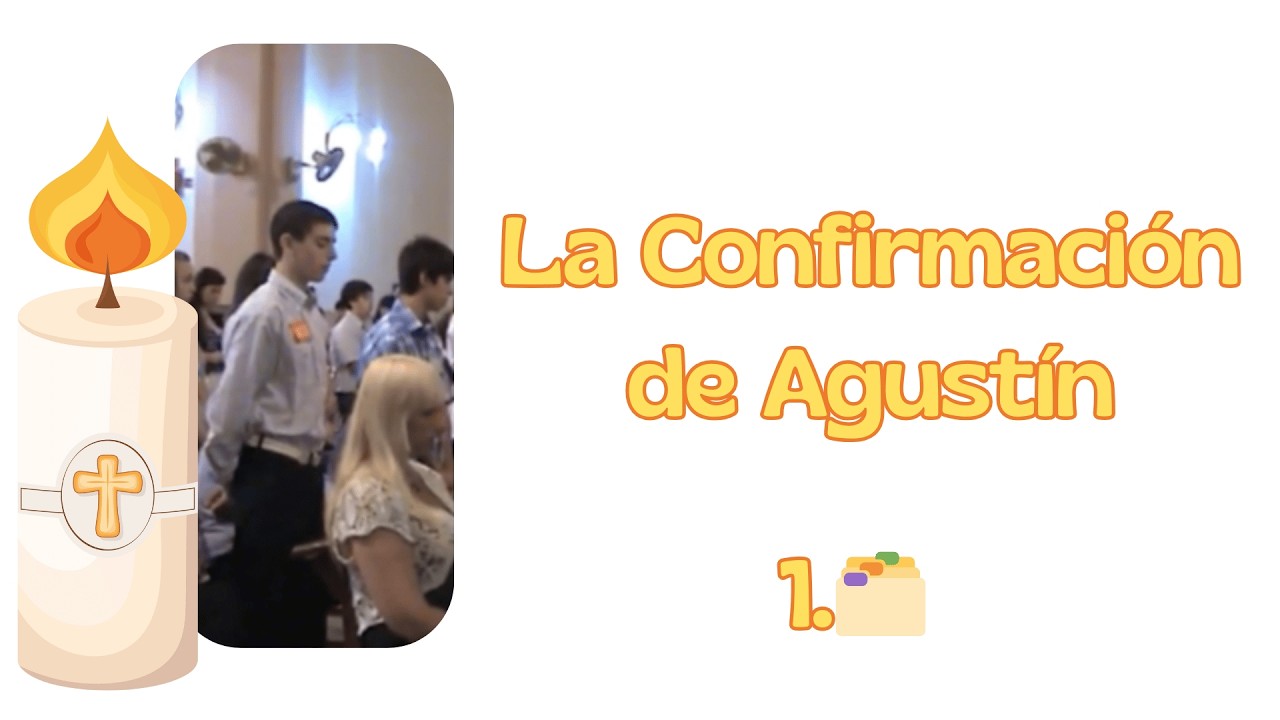 La confirmación de Agustín - 🗂️1