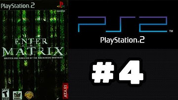 Enter The Matrix Walkthrough Part 4 [PS2]