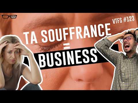 Your SUFFERING has become a BUSINESS! VTFS123 - Psychology